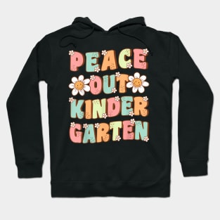 Peace Out Kindergarten Cute Groovy Last Day of Kindergarten Hoodie